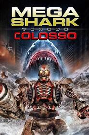 Assistir Mega Shark vs. Kolossus online