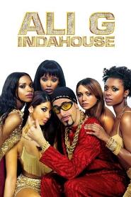 Assistir Ali G Indahouse: O Filme online