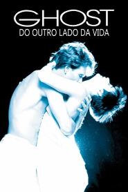 Assistir Ghost: Do Outro Lado da Vida online