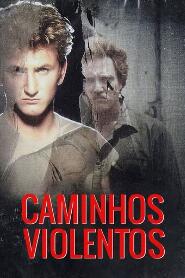 Assistir Caminhos Violentos online