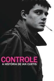 Assistir Controle - A História de Ian Curtis online