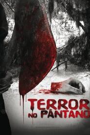 Assistir Terror no Pântano online