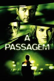 Assistir A Passagem online