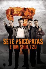 Assistir Sete Psicopatas e um Shih Tzu online