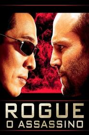 Assistir Rogue - O Assassino online