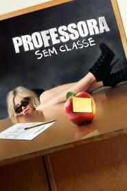 Assistir Professora Sem Classe online