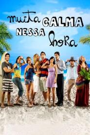 Assistir Muita Calma Nessa Hora online