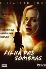 Assistir Filha das Sombras online