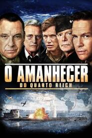 Assistir O Amanhecer do Quarto Reich online