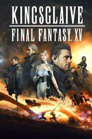 Assistir Kingsglaive: Final Fantasy XV online