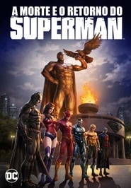 Assistir A Morte e o Retorno do Superman online