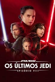 Assistir Star Wars: Episódio VIII - Os Últimos Jedi online