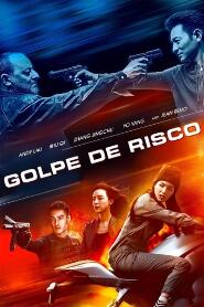 Assistir Golpe de Risco online