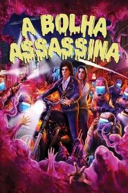 Assistir A Bolha Assassina online