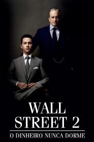 Assistir Wall Street: O Dinheiro Nunca Dorme online