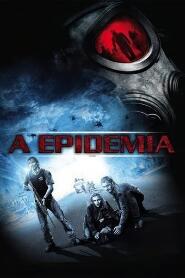 Assistir A Epidemia online