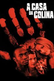 Assistir A Casa da Colina online