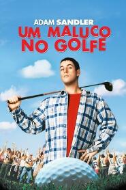 Assistir Um Maluco no Golfe online