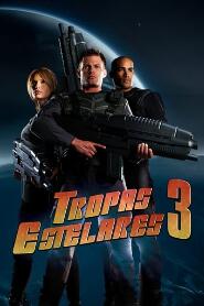 Assistir Tropas Estelares 3 online