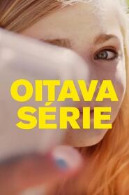 Assistir Oitava Série online