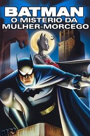 Assistir Batman: O Mistério da Mulher Morcego online