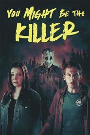 Assistir You Might Be the Killer online