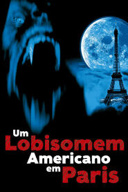 Assistir Um Lobisomem Americano em Paris online