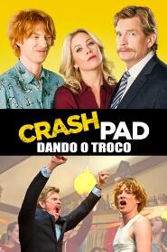 Assistir Crash Pad: Dando o Troco online