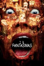 Assistir 13 Fantasmas online