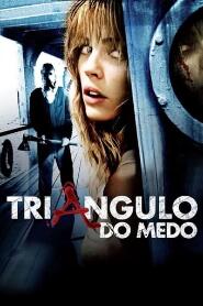 Assistir Triângulo do Medo online