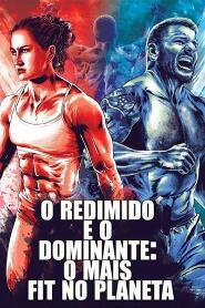 Assistir O Redimido e o Dominante: O Mais Fit no Planeta online