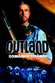 Assistir Outland: Comando Titânio online