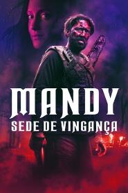 Assistir Mandy - Sede de Vingança online