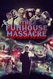 Assistir The Funhouse Massacre online