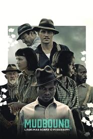 Assistir Mudbound - Lágrimas Sobre o Mississipi online