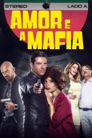 Assistir Amor e a Máfia online