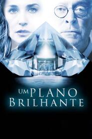 Assistir Um Plano Brilhante online