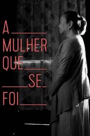 Assistir A Mulher Que Se Foi online