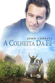 Assistir A Colheita da Fé online