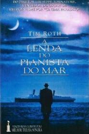 Assistir A Lenda do Pianista do Mar online