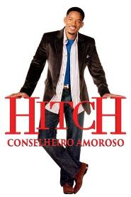 Assistir Hitch: Conselheiro Amoroso online