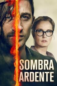 Assistir Sombra Ardente online