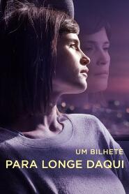 Assistir Um Bilhete Para Longe Daqui online