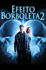 Assistir Efeito Borboleta 2 online