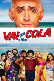 Assistir Vai Que Cola: O Filme online