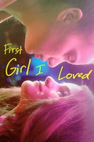 Assistir First Girl I Loved online