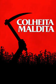 Assistir Colheita Maldita online