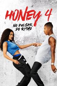 Assistir Honey 4: No Pulsar do Ritmo online