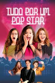 Assistir Tudo por um Popstar online