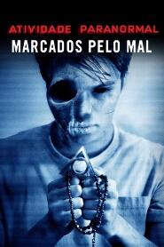 Assistir Atividade Paranormal: Marcados Pelo Mal online